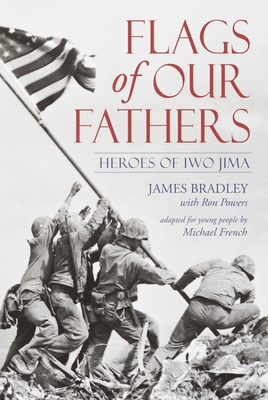 Flags of Our Fathers: Heroes of Iwo Jima 0385730640 Book Cover