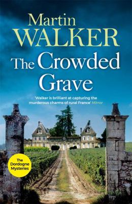 The Crowded Grave: An Investigation by Bruno, C... 1849163235 Book Cover