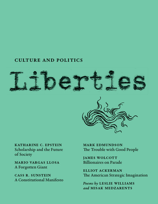 Liberties Journal of Culture and Politics B0BRYMSPG8 Book Cover