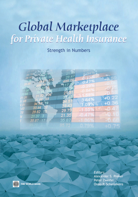 Global Marketplace for Private Health Insurance... 0821375075 Book Cover