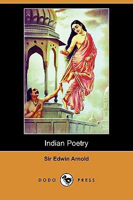Indian Poetry (Dodo Press) 1409925501 Book Cover