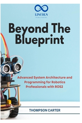 Beyond the Blueprint: Advanced System Architect... B0GY5C2VCW Book Cover