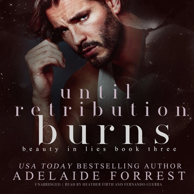 Until Retribution Burns: A Dark Mafia Romance B0B4JS8J25 Book Cover