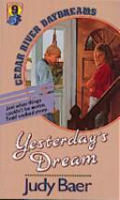 Yesterday's Dream (Cedar River Daydreams #9) 1556611420 Book Cover