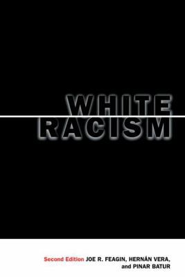 White Racism: The Basics 0415924618 Book Cover