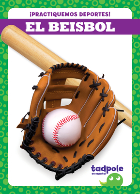 El Beisbol (Baseball) [Spanish] 1636903916 Book Cover