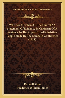 Who Are Members Of The Church? A Statement Of E... 1164152181 Book Cover