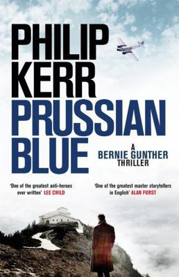 Prussian Blue: Bernie Gunther Thriller 12 1784296481 Book Cover