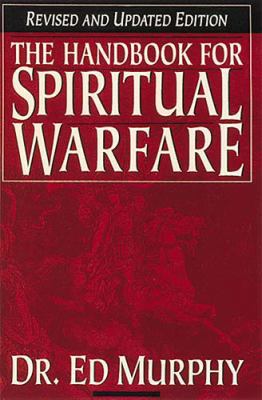 Handbook for Spiritual Warfare: Revised and Upd... 0785245308 Book Cover