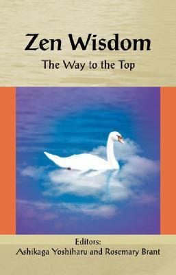 Zen Wisdom: The Way to the Top 9654942135 Book Cover