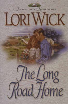 The Long Road Home (A Place Called Home Series #3) 1565075900 Book Cover