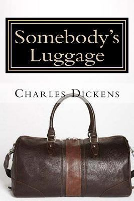 Somebody's Luggage 1981748776 Book Cover