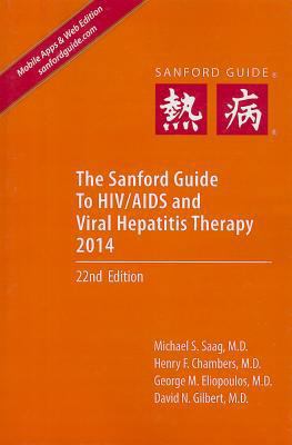 The Sanford Guide to HIV/AIDS Therapy 2014: Lib... 1930808828 Book Cover
