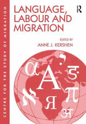 Language, Labour and Migration 1138274267 Book Cover