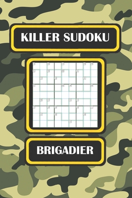 Killer Sudoku: Brigadier B0851LZP2M Book Cover