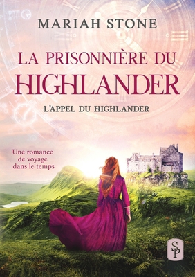 La Prisonnière du highlander [French] B0BW733DTF Book Cover
