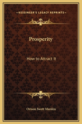 Prosperity: How to Attract It 1169322441 Book Cover