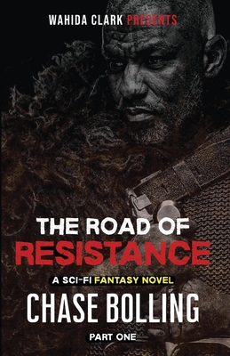 The Road of Resistance: Part One 1947732943 Book Cover