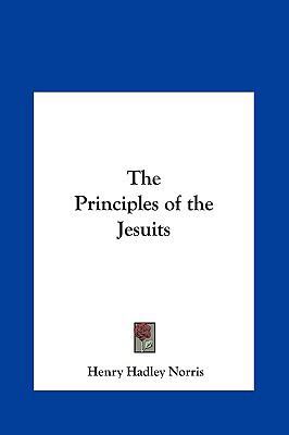 The Principles of the Jesuits 1161351515 Book Cover