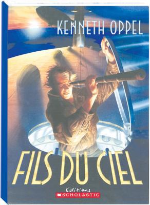 Fils Du Ciel [French] 043996248X Book Cover
