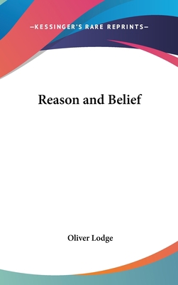 Reason and Belief 054800126X Book Cover