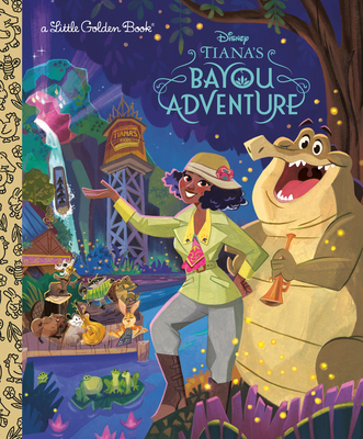 Tiana's Bayou Adventure (Disney Princess) 0736444971 Book Cover