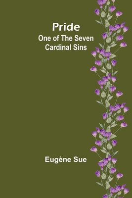 Pride: One of the Seven Cardinal Sins 936209245X Book Cover