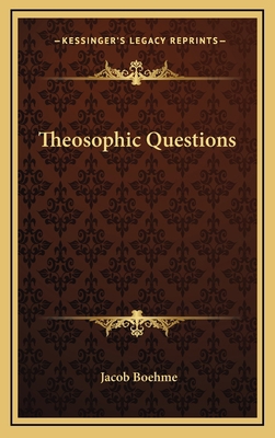 Theosophic Questions 1168785790 Book Cover