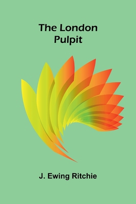 The London Pulpit 9374126176 Book Cover
