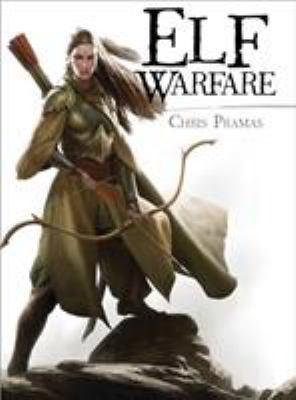 Elf Warfare 1472810562 Book Cover