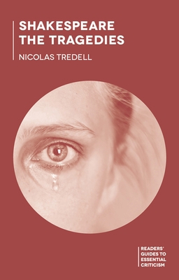 Shakespeare: The Tragedies 1137404892 Book Cover