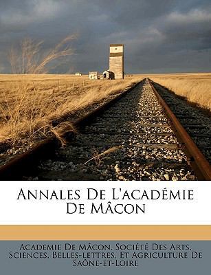Annales de L'Academie de Macon [French] 1149825324 Book Cover