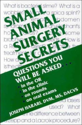 Small Animal Surgery Secrets 1560533552 Book Cover