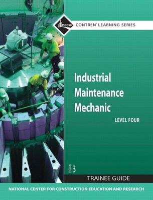 Industrial Maintenance Mechanic, Level 4 0136099572 Book Cover