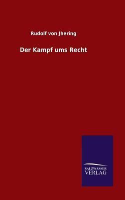 Der Kampf ums Recht [German] 3846075345 Book Cover