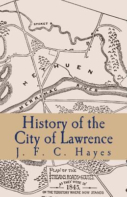 History of the City of Lawrence 1475014104 Book Cover