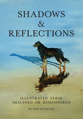 Shadows & Reflections: Illustrated Verse Imagin... 1966607350 Book Cover