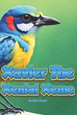 Xavier The Xenial Xeme B0D1T7V2WJ Book Cover
