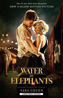 Water for Elephants [Large Print] 1594134642 Book Cover