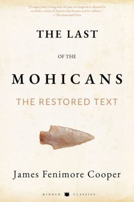 The Last of the Mohicans: The Restored Text 1958403032 Book Cover