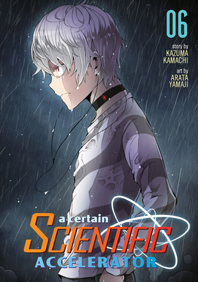 A Certain Scientific Accelerator Vol. 6 1626925100 Book Cover