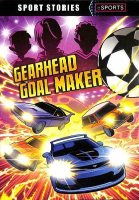 Raintree Gearhead Goal Maker (Sport Stories eSp... 139825388X Book Cover