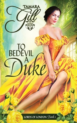 To Bedevil a Duke 0648857557 Book Cover