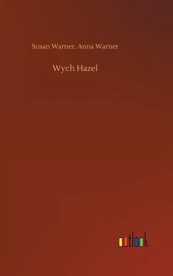 Wych Hazel 3732644057 Book Cover