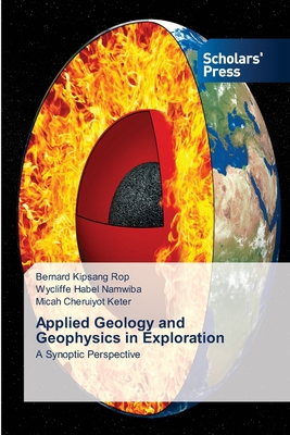 Applied Geology and Geophysics in Exploration 6205523027 Book Cover