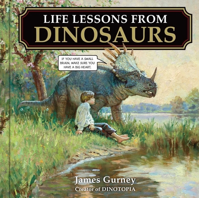 Life Lessons from Dinosaurs 1524892920 Book Cover