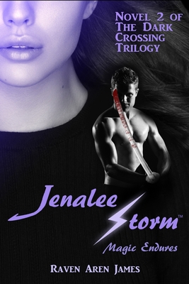 Jenalee Storm: Magic Endures 096246600X Book Cover