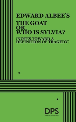 The Goat Or, Who Is Sylvia? 082221976X Book Cover
