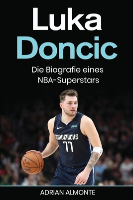 Luka Doncic: Die Biografie eines NBA-Superstars [German] 196074853X Book Cover