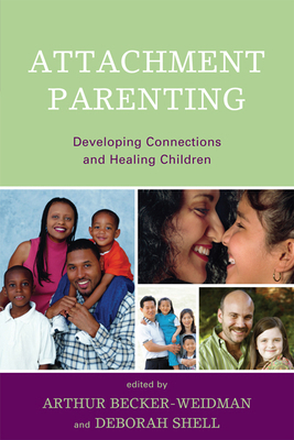Attachment Parenting: Developing Connections an... 0765707543 Book Cover